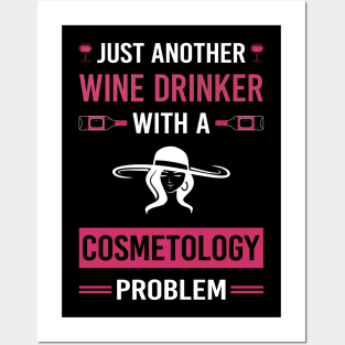 Wine Drinker Cosmetology Cosmetoloist Posters and Art